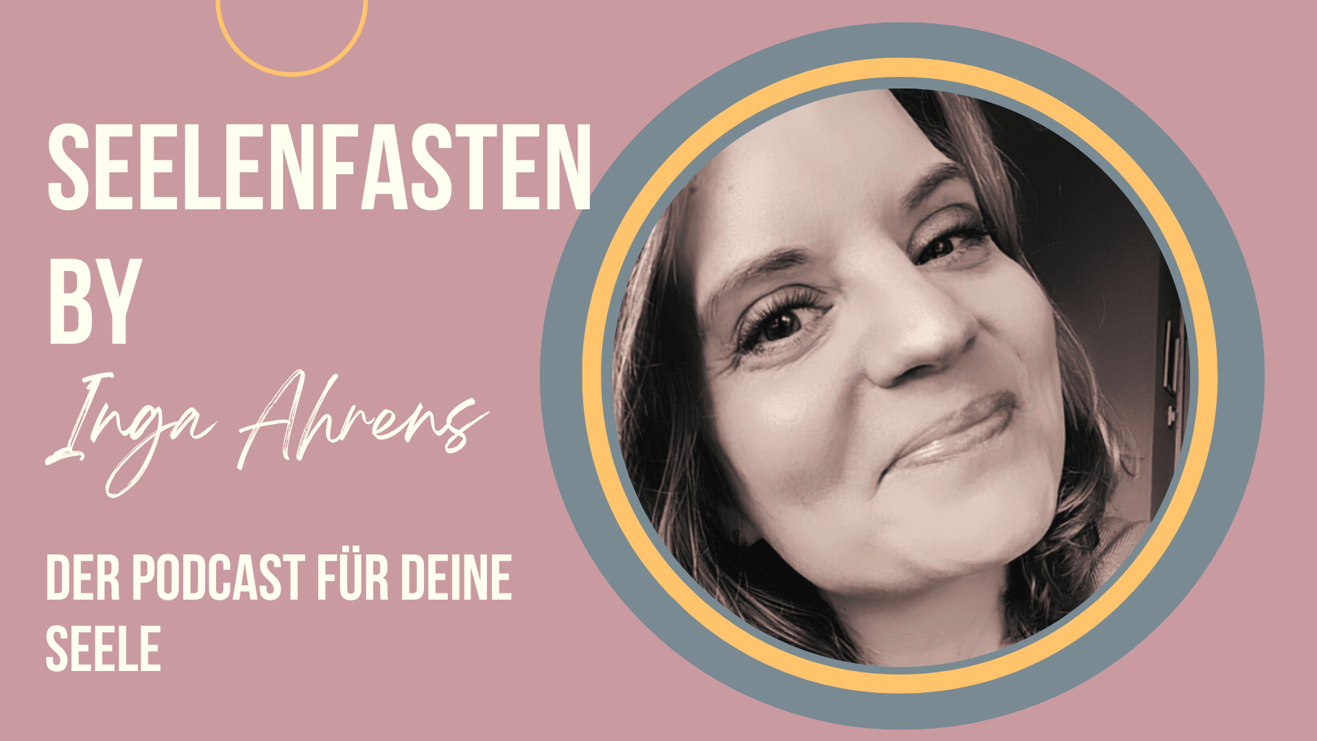 Seelenfasten Podcast by Inga Ahrens